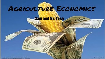 1Room Kenya KCSE Agriculture Form 1 Lesson 37: Agriculture Economics: Introduction