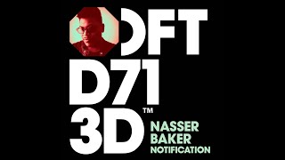 Nasser Baker - Notification (Extended Mix)