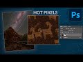 How to remove hot pixels without losing detail in long exposures