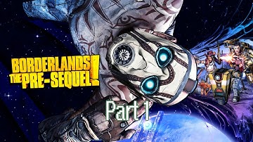Game Along - Borderlands: The Pre-Sequel (PS4) part 1