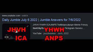 Daily Jumble Answers Jul 6 2022 Meme. JHVH YHWH ICA ANPS. Twitterpocalyspe Frenzy. Google Mash Up.