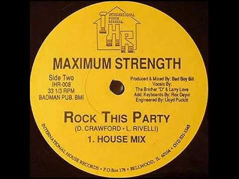 Maximum Strength — Maximum Strength – Rock This Party (House Mix)