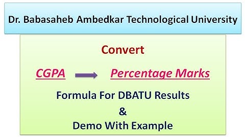 DBATU: Convert CGPA into Percentage #Formula #Example #Calculation
