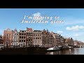 ✈️ I'm moving to Amsterdam on my own (like right now, in this vlog, I know... crazy)