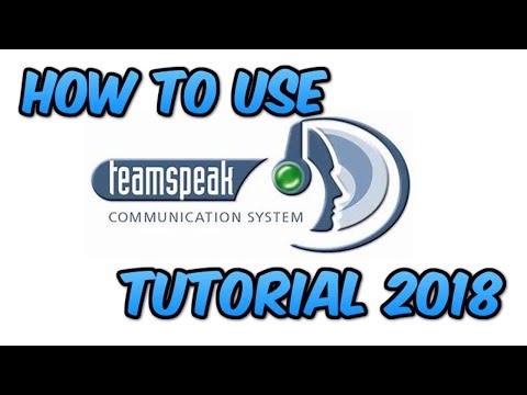 *UPDATED* HOW TO USE TEAMSPEAK 3 CLIENT TUTORIAL 2018