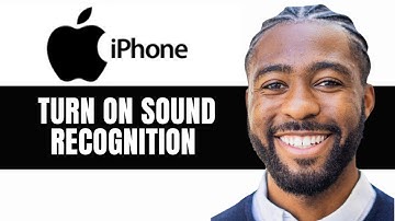 How to Turn On Sound Recognition on iPhone