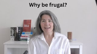 Why I'm frugal