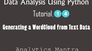 Generating a Wordcloud from Text Data