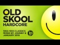 Old Skool Hardcore Breakbeat Rave Mix - 1992-1993 Classics - January 2015 - Johnny B