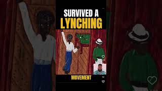 SURVIVED A LYNCHING #motivation #education #knowledge #love
