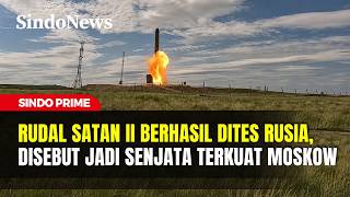 Rusia Berhasil Uji Coba Rudal Jelajah, Diklaim Sebagai Rudal Terkuat Didunia | Sindo Prime | 13/05