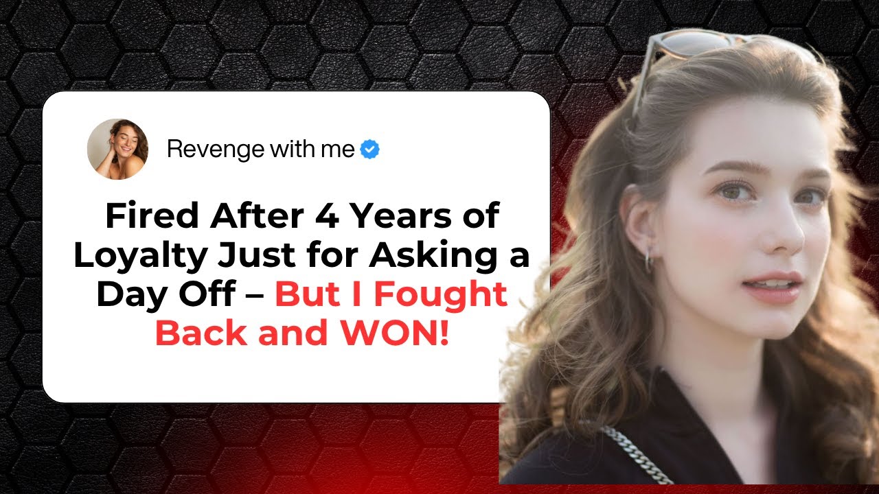 Fired After 4 Years of Loyalty Just for Asking a Day Off – But I Fought Back and WON!