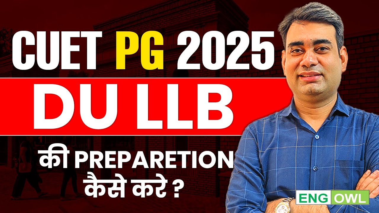 CUET PG 2025 DU LLB Preparation Guide | How to Prepare? - YouTube