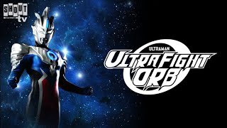 ULTRA FIGHT ORB Ep 7