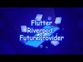 Flutter 3 - Riverpod. FutureProvider. Часть 5