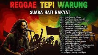 Lagu Reggae Tepi Warung 2025 β Suara Hati Rakyat Tetap Semangat