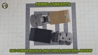 Ferro Concepts 3AC Assault Cummerbund Tubes & Cobra buckle attachment, review