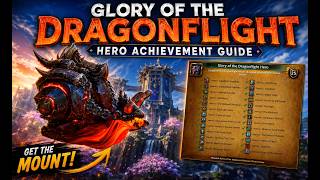 Glory of The Dragonflight Hero Achievement Guide Every Achievement