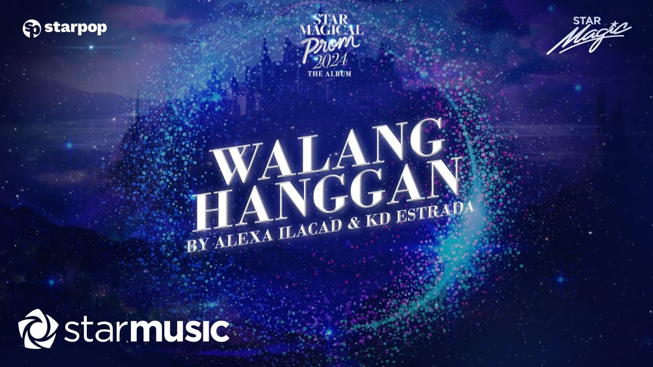 Alexa Ilacad and KD Estrada - Walang Hanggan (Lyrics)