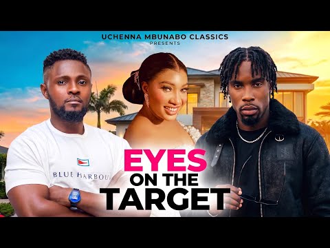 EYES ON THE TARGET - NEW NIGERIAN MOVIE/MAURICE SAM, NEO AKPOFURE, STELLA UDEZE - LATEST 2026 MOVIES
