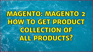 Magento: Magento 2 How to get product collection of all products? (3 Solutions!!)