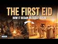 How Eid Al Fitr Began In Early Islam