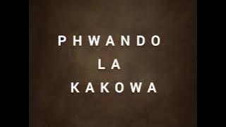 Phwando La Kakowa