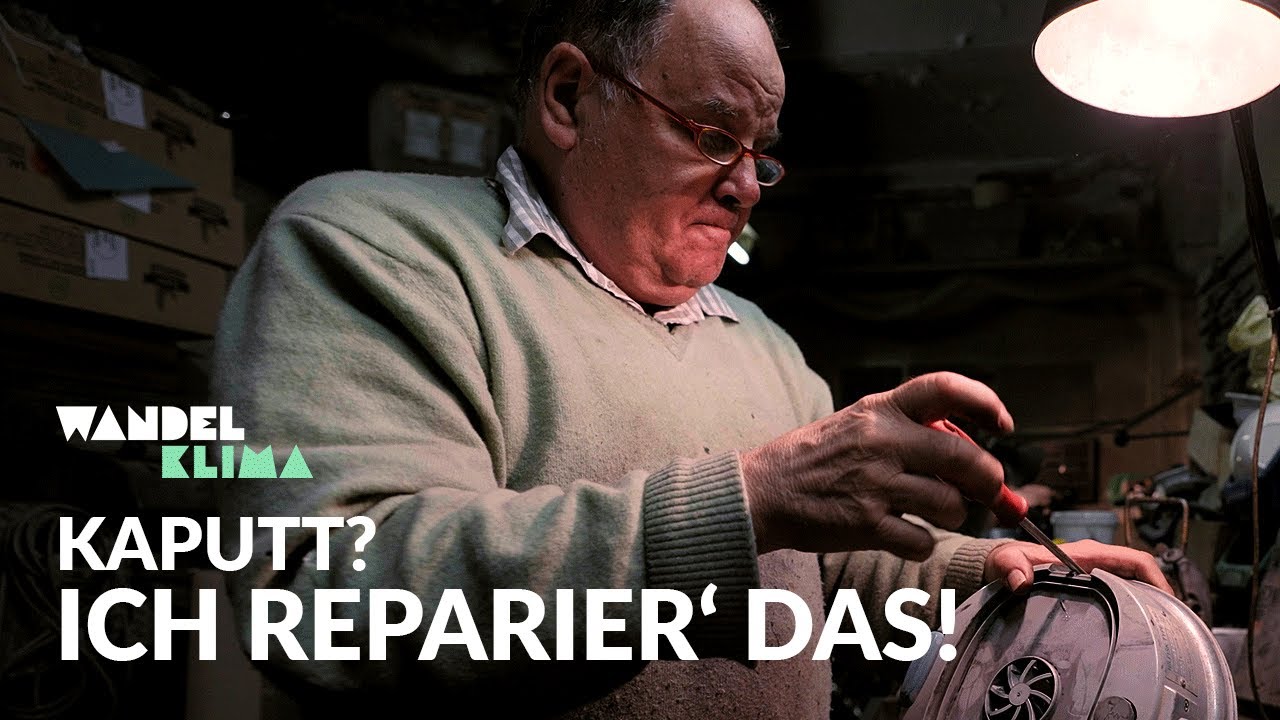 Der Reparatur-Meister in der Wegwerfgesellschaft | WANDELKLIMA