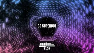 She Taught Me How To Yodel DJ SUPERBOT