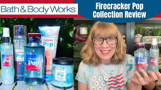 Bath & Body Works Firecracker Pop Collection Review