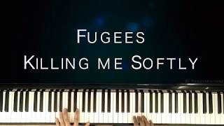 Piano Cover | Fugees - Killing me softly (By Piano Variations) chords