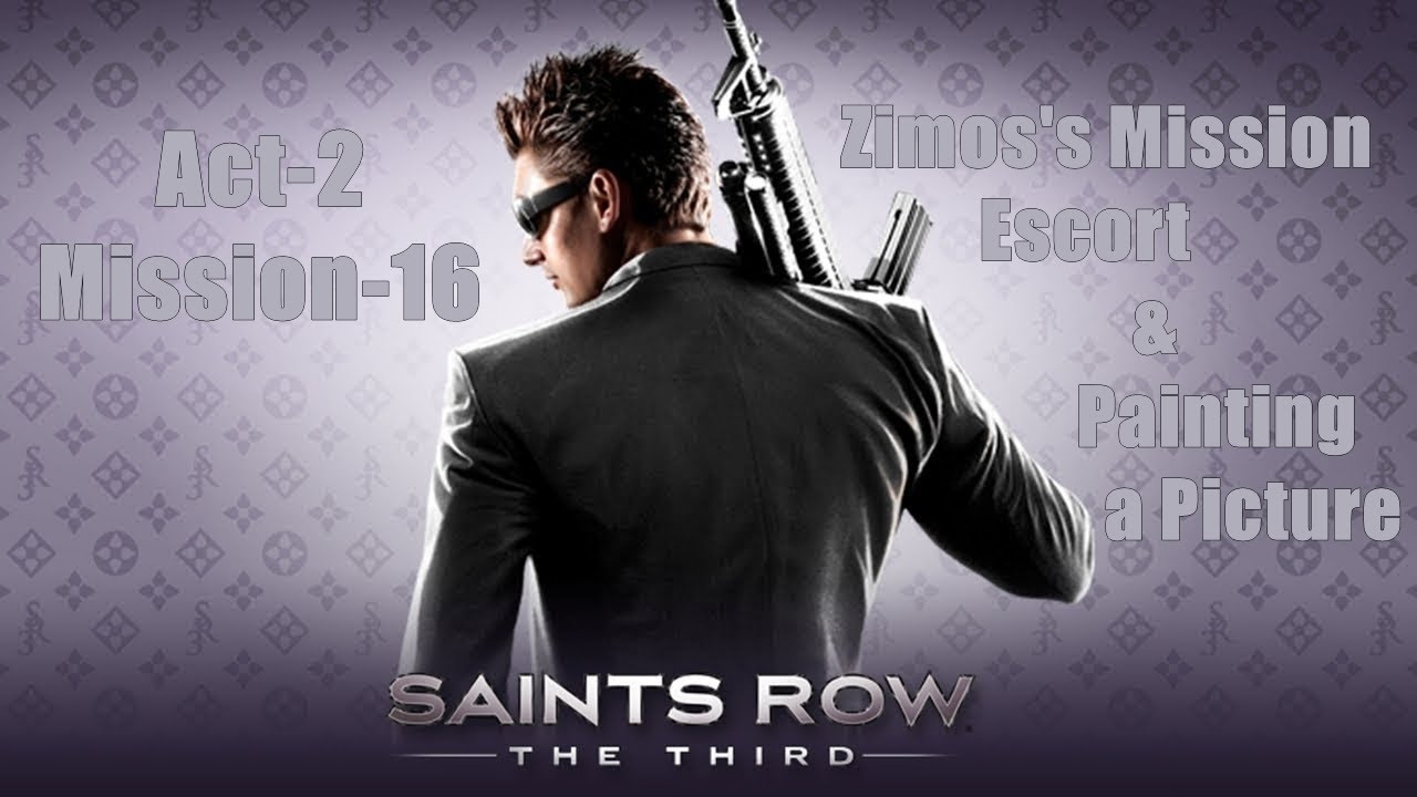 Saints Row-The Third : Zimos's Mission Escort & Painting a Picture [Act-2 Mission-16] {Walkthrough}