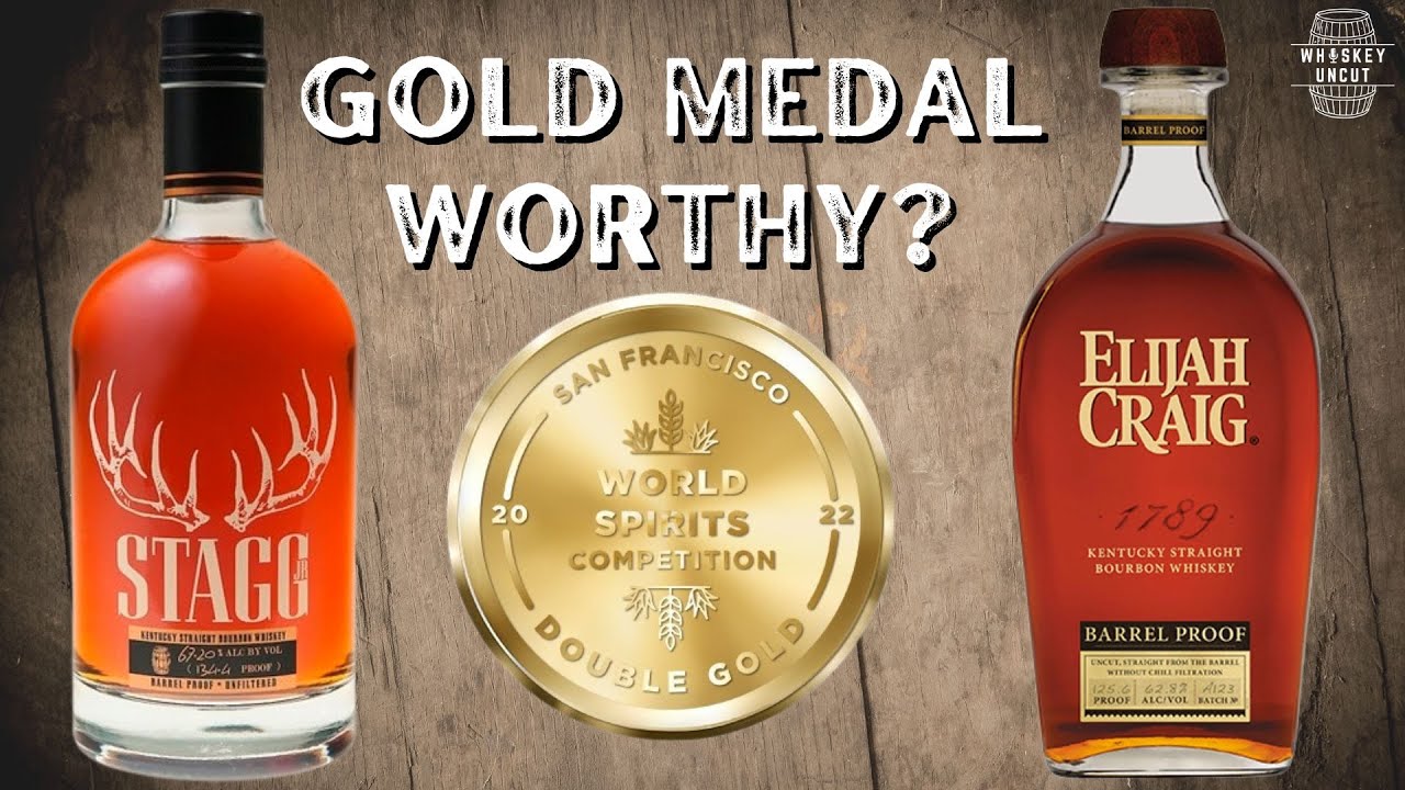 Bourbon Awards, Do They Matter? Stagg Jr. VS Elijah Craig BP Whiskey