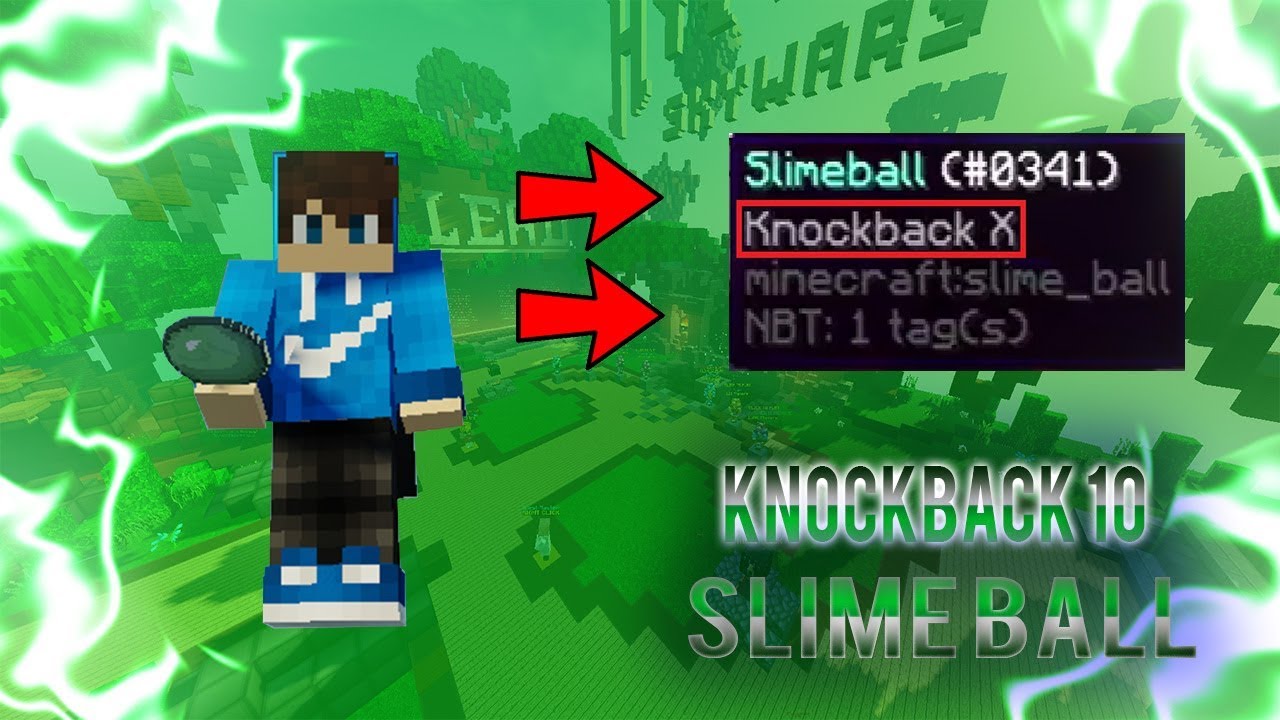 Knockback X Slimeball is back?!?!?!