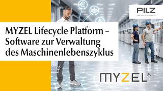 MYZEL Lifecycle Platform – den Maschinenlebenszyklus mit einer Software digital verwalten | Pilz