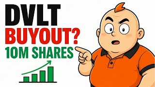 DVLT Stock: Buyout Signal Or Trap?