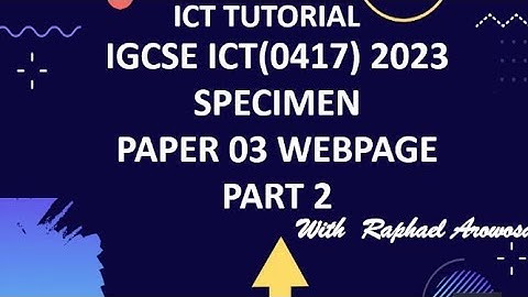 ICT IGCSE 2023 SPECIMEN PAPER 03 WEBPAGE PART 2