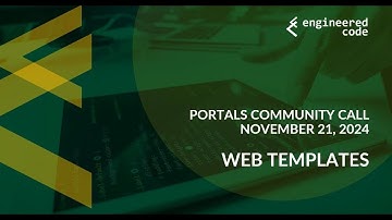 Portals Community Call - November 21, 2024 - Web Templates