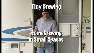 Homebrewing in Small Spaces (Tiny Brewing)