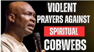 PRAY THIS POWERFUL PRAYER TO DESTROY EVERY COBWEBS BLOCKING YOUR STAR | APOSTLE JOSHUA SELMAN