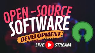 Open-source software development [live]