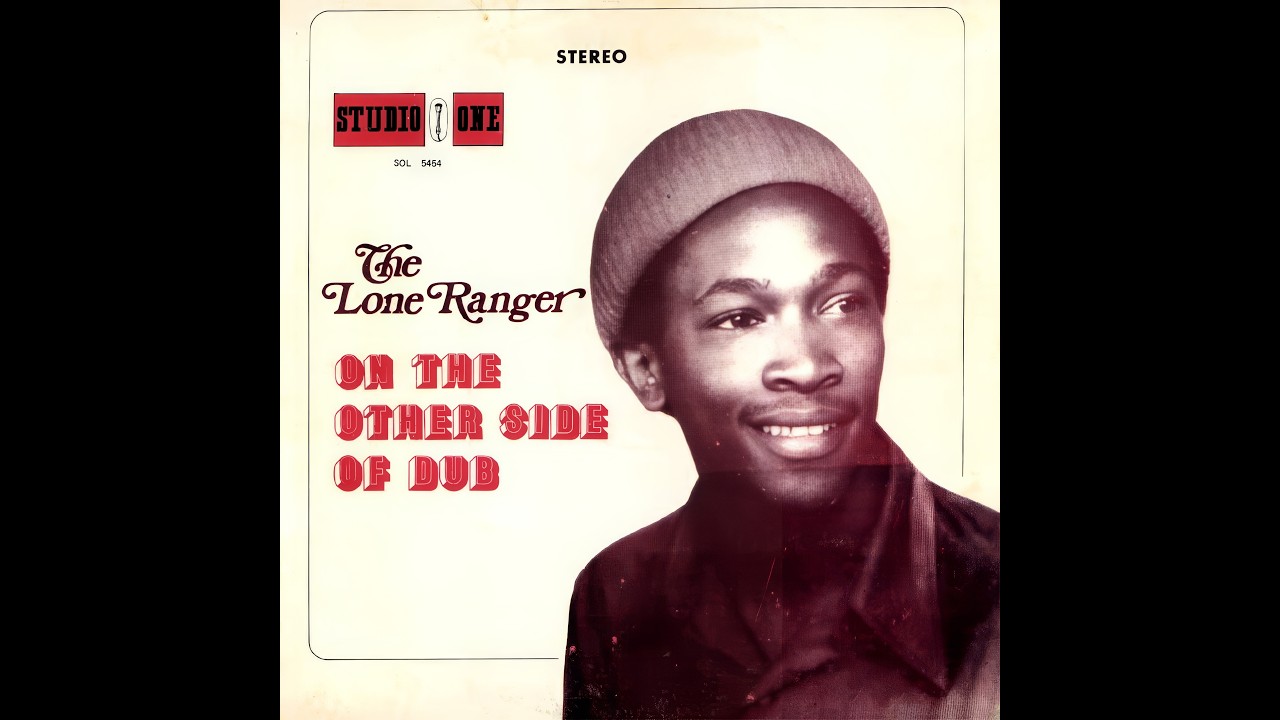 Lone Ranger - On The Other Side Of Dub (Studio One 1977 JA) - YouTube