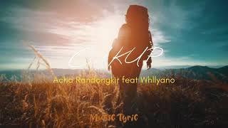 Cukup Acha Randongkir ft Whllyano-(Lyric)
