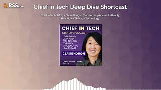 Claire Hough : Transforming Access to Quality Healthcare Through Technology