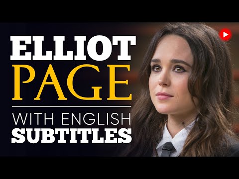 ENGLISH SPEECH | ELLIOT PAGE: Accept Yourself (English Subtitles)