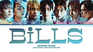 ENHYPEN (엔하이픈) - 'BILLS' (Color Coded Lyrics)