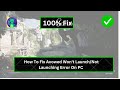 How To Fix Avowed Won't Launch/Not Launching Error On PC