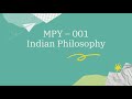 MPY 001 Indian Philosophy