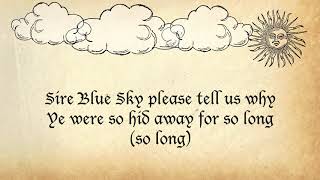 Mr. Blue Sky - medieval style with vocals!