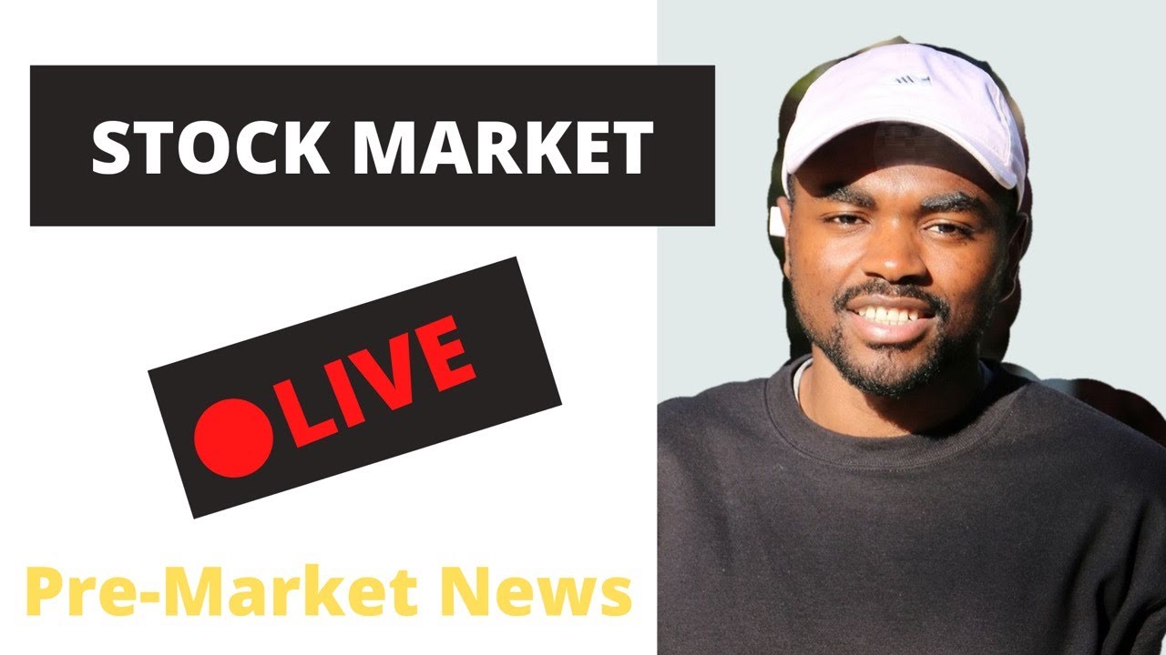 Stock Market Live | Pre-Market stock review live